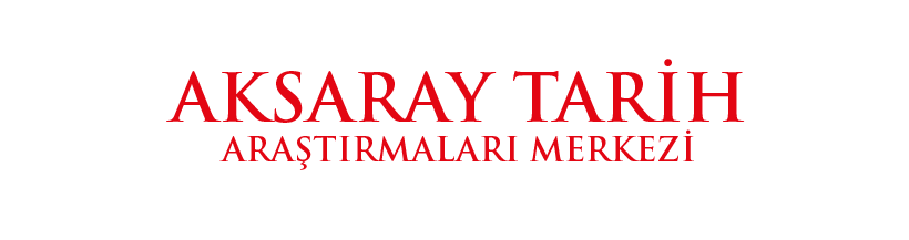 AKSARAY TARİH ARAŞTIRMALARI MERKEZİ